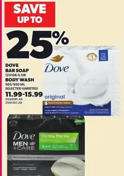 Loblaws DOVE BAR SOAP, 12X106 G OR BODY WASH, 905/950 ML offer