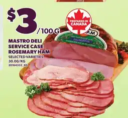 Loblaws MASTRO DELI SERVICE CASE ROSEMARY HAM offer