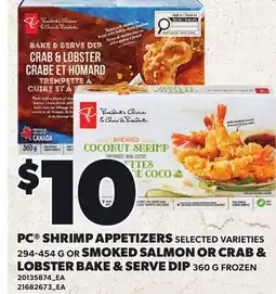 Loblaws PC SHRIMP APPETIZERS, 294-454 G OR SMOKED SALMON OR CRAB & LOBSTER BAKE & SERVE DIP, 360 G FROZEN offer