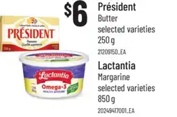 Loblaws PRÉSIDENT BUTTER, 250 G LACTANTIA MARGARINE, 850 G offer