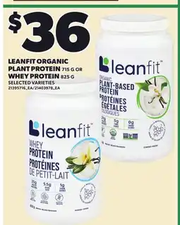 Loblaws LEANFIT ORGANIC PLANT PROTEIN, 715 G OR WHEY PROTEIN, 825 G offer