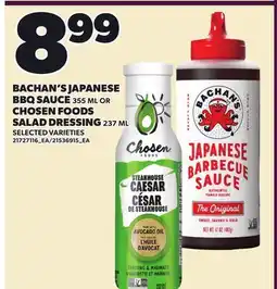 Loblaws BACHAN'S JAPANESE BBQ SAUCE, 355 ML OR CHOSEN FOODS SALAD DRESSING, 237 ML offer