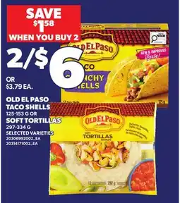 Loblaws OLD EL PASO TACO SHELLS, 125-153 G OR SOFT TORTILLAS 297-334 G offer