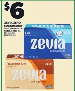 Loblaws ZEVIA ZERO SUGAR SODA, 6X335 offer