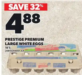 Loblaws PRESTIGE PREMIUM LARGE WHITE EGGS, 18'S offer