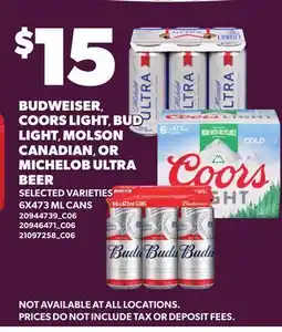 Loblaws BUDWEISER, COORS LIGHT BUD LIGHT, MOLSON CANADIAN, OR MICHELOB ULTRA BEER, 6X473 ML CANS offer