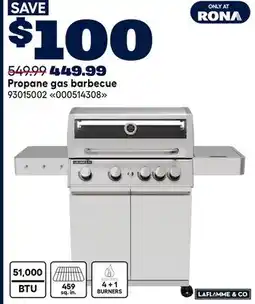 RONA LAFLAMME & CO Propane gas barbecue offer