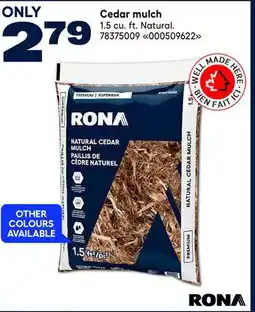 RONA RONA Cedar mulch offer