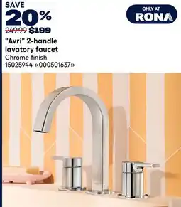 RONA MOEN Avri 2-handle lavatory faucet offer
