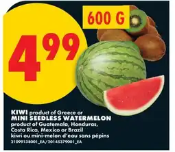 No Frills KIWI or MINI SEEDLESS WATERMELON offer
