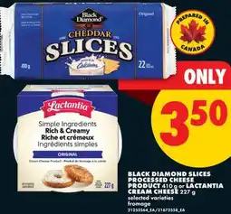 No Frills BLACK DIAMOND SLICES PROCESSED CHEESE PRODUCT, 410 g or LACTANTIA CREAM CHEESE, 227 g offer