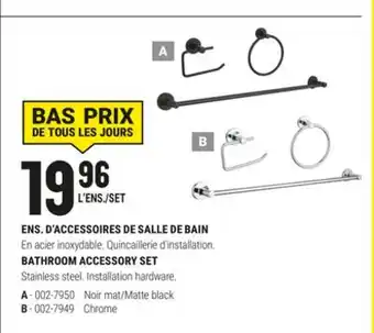 BMR ENS. D'ACCESSOIRES DE SALLE DE BAIN offer