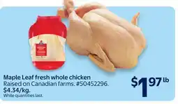 Walmart Maple Leaf fresh whole chicken offer