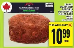 Food Basics LEGACY MARINATED BONELESS PORK LOIN OR PULLED PORK ROAST offer