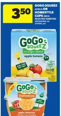 Real Canadian Superstore GOGO SQUEEZ, 4X90 G OR HOMESTYLE CUPS, 388 G offer