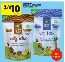 Real Canadian Superstore LOVE CHILD ORGANICS OATY BITES offer