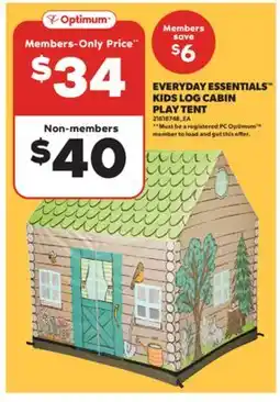 Real Canadian Superstore EVERYDAY ESSENTIALS KIDS LOG CABIN PLAY TENT offer
