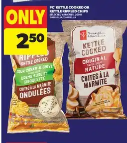 Real Canadian Superstore PC KETTLE COOKED OR KETTLE RIPPLED CHIPS offer