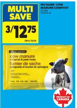Real Canadian Superstore NO NAME COW MANURE COMPOST offer