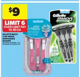 Real Canadian Superstore GILLETTE MACH 3 OR VENUS DISPOSABLE RAZORS, 1-8' S offer