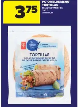 Real Canadian Superstore PC OR BLUE MENU TORTILLAS offer
