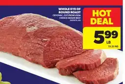 Real Canadian Superstore WHOLE EYE OF ROUND ROAST offer