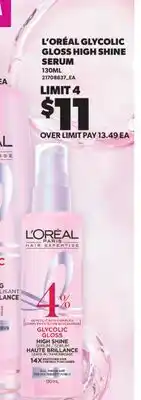 Real Canadian Superstore L'ORÉAL GLYCOLIC GLOSS HIGH SHINE SERUM offer