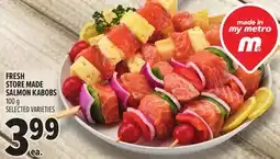 Metro FRESH STORE MADE SALMON KABOBS offer