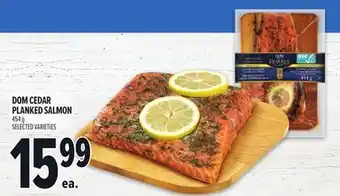 Metro DOM CEDAR PLANKED SALMON offer
