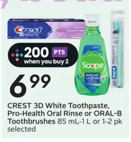 Sobeys CREST 3D White Toothpaste, Pro-Health Oral Rinse or ORAL-B Toothbrushes offer