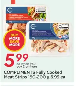 Sobeys COMPLIMENTS Fully Cooked Meat Strips offer