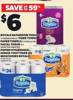 Independent Grocer ROYALE BATHROOM TISSUE 12 DOUBLE ROLLS, TIGER TOWEL PAPER TOWELS 3=6 ROLLS OR FACIAL TISSUE 6'S offer