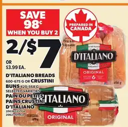Independent Grocer D'ITALIANO BREADS, 600-675 G OR CRUSTINI, 600-675 G BUNS, 420-568 G offer