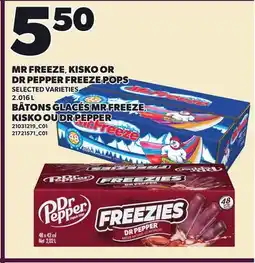 Independent Grocer MR FREEZE, KISKO OR DR PEPPER FREEZE POPS offer
