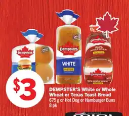 Foodland DEMPSTER'S White or Whole Wheat or Texas Toast Bread offer