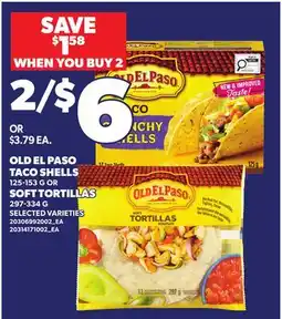 Independent Grocer OLD EL PASO TACO SHELLS, 125-153 G OR SOFT TORTILLAS, 297-334 G offer