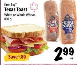 Farm Boy Farm Boy Texas Toast offer
