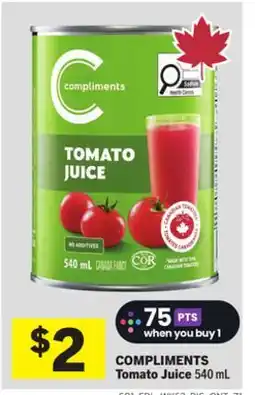 Foodland COMPLIMENTS Tomato Juice offer