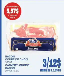 Wholesale Club BACON COUPE DE CHOIX offer