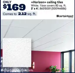 RONA CERTAINTEED Horizon ceiling tiles 2' x 4' offer