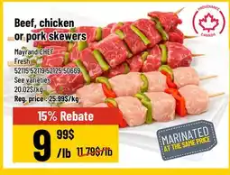 Mayrand Beef, chicken or pork skewers offer