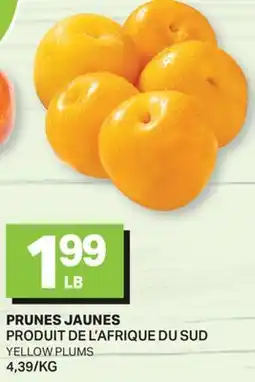 L'Intermarché PRUNES JAUNES offer