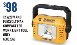 Canac 12V/20Vand Flexvolt MAX Compact LED Work Light Tool Only offer