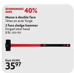 Home Hardware 2 face sledge hammer offer