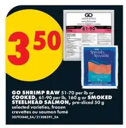 No Frills GO SHRIMP RAW or COOKED or SMOKED STEELHEAD SALMON offer