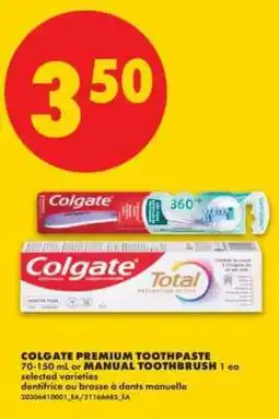 No Frills Colgate Premium Toothpaste or Manual Toothbrush offer