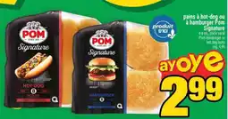 Super C pains à hot-dog ou à hamburger Pom Signature offer
