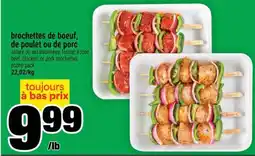 Super C BROCHETTES DE BOEUF, DE POULET OU DE PORC offer