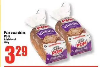 Bonanza Pain aux raisins Pom offer