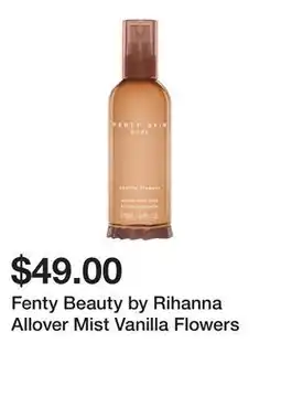 Sephora Fenty Beauty by Rihanna Allover Mist Vanilla Flowers offer